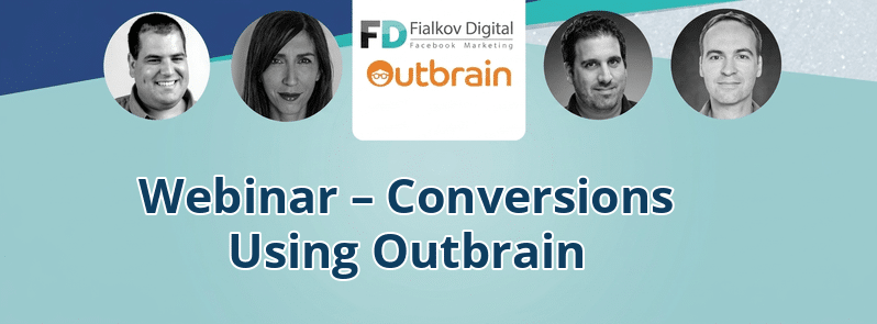 Webinar – Conversions Using Outbrain