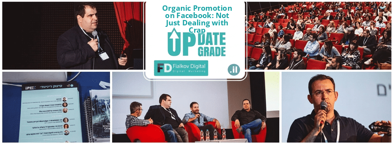 Organic Promotion on Facebook: Not Just Dealing with Crap