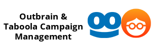 Outbrain and Taboola campaign management