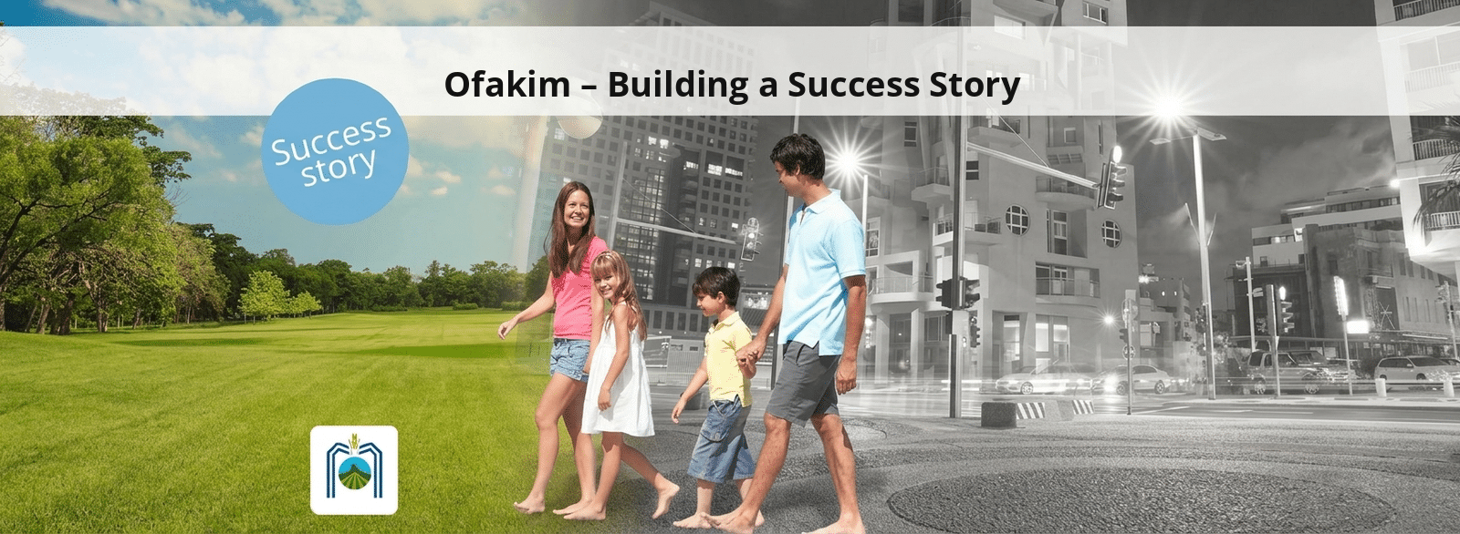 Ofakim – Building a Success Story