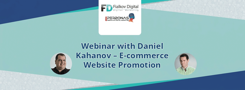 Webinar with Daniel Kahanov – E-commerce Website Promotion