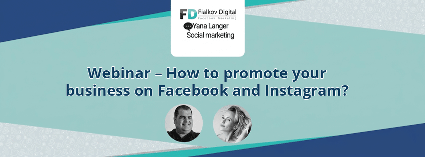 Webinar – How to promote your business on Facebook and Instagram?