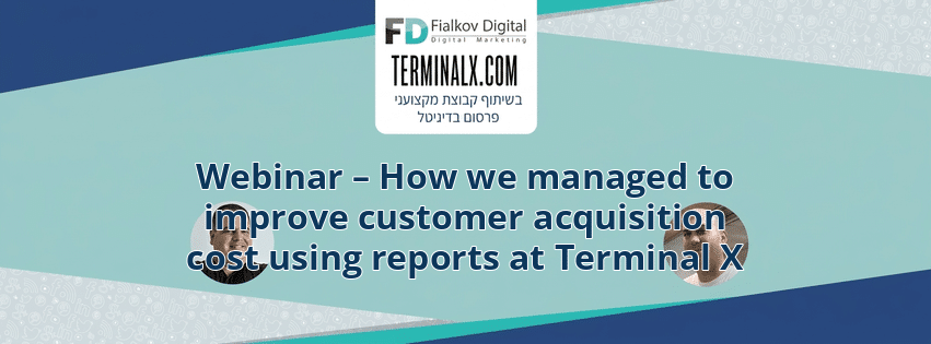 Webinar – How we managed to improve customer acquisition cost using reports at Terminal X